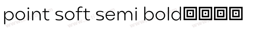 point soft semi bold字体转换
